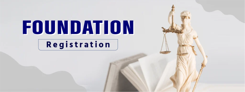 Foundation Registration