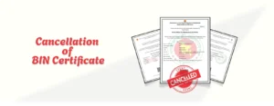 Cancellation-of-BIN-Certificate