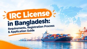 IRC License application in Bangladesh