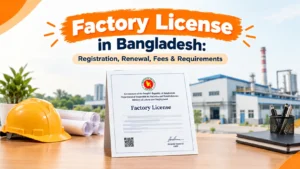 Factory License in Bangladesh